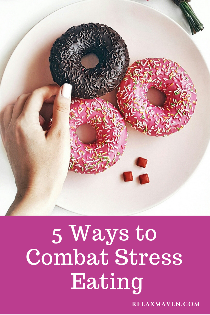 5 Ways to Combat Stress Eating