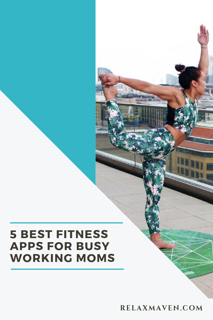 5 Best Fitness Apps For Busy Working Moms