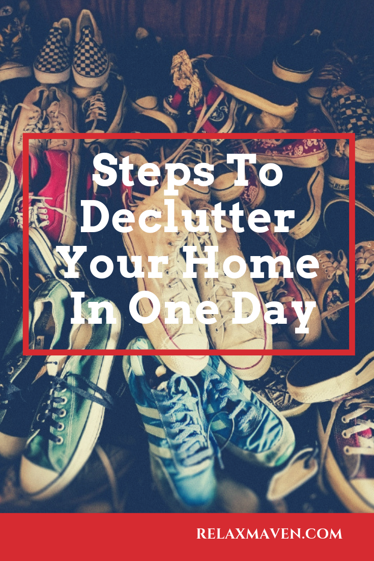 Steps To Declutter Your Home In One Day