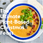 The Ultimate Plant-Based Christmas Feast