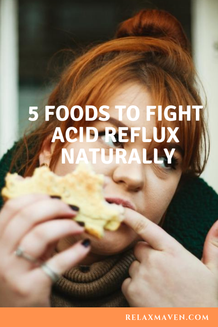 5 Foods To Fight Acid Reflux Naturally