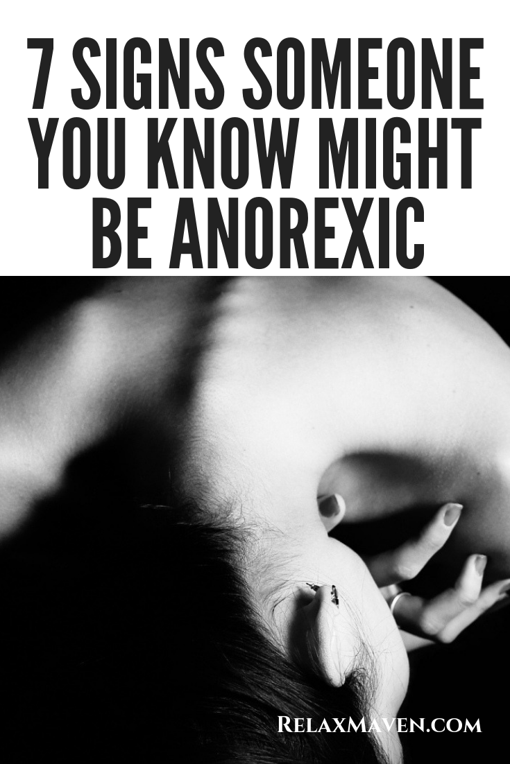 7 Signs Someone You Know Might Be Anorexic