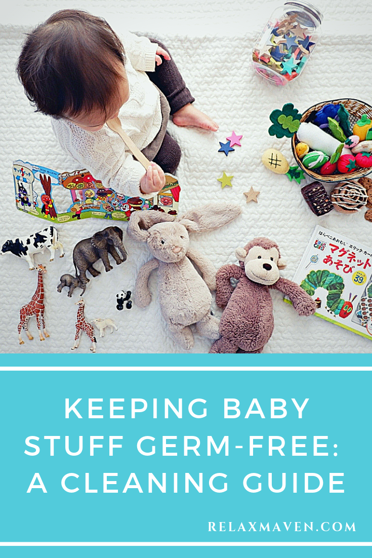 Keeping Baby Stuff Germ-Free: A Cleaning Guide