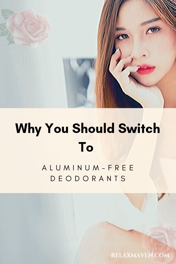 Why You Should Switch To Aluminum-Free Deodorants